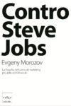 Evgeny Morozov - Contro Steve Jobs