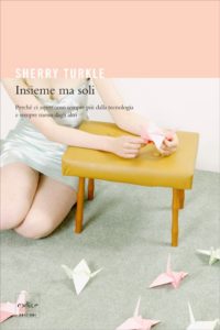 Insieme ma soli - Sherry Turkle