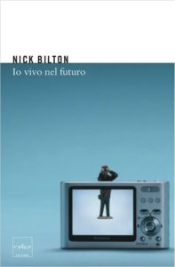 Nick Bilton - Io vivo nel futuro