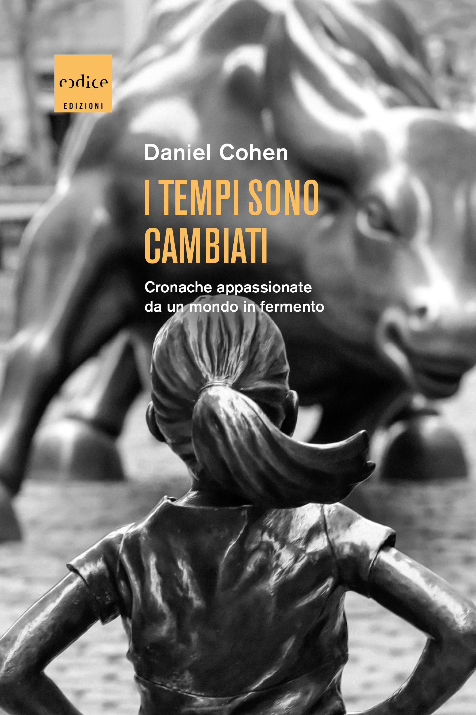 "I tempi sono cambiati" di Daniel Cohen