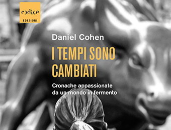 "I tempi sono cambiati" di Daniel Cohen