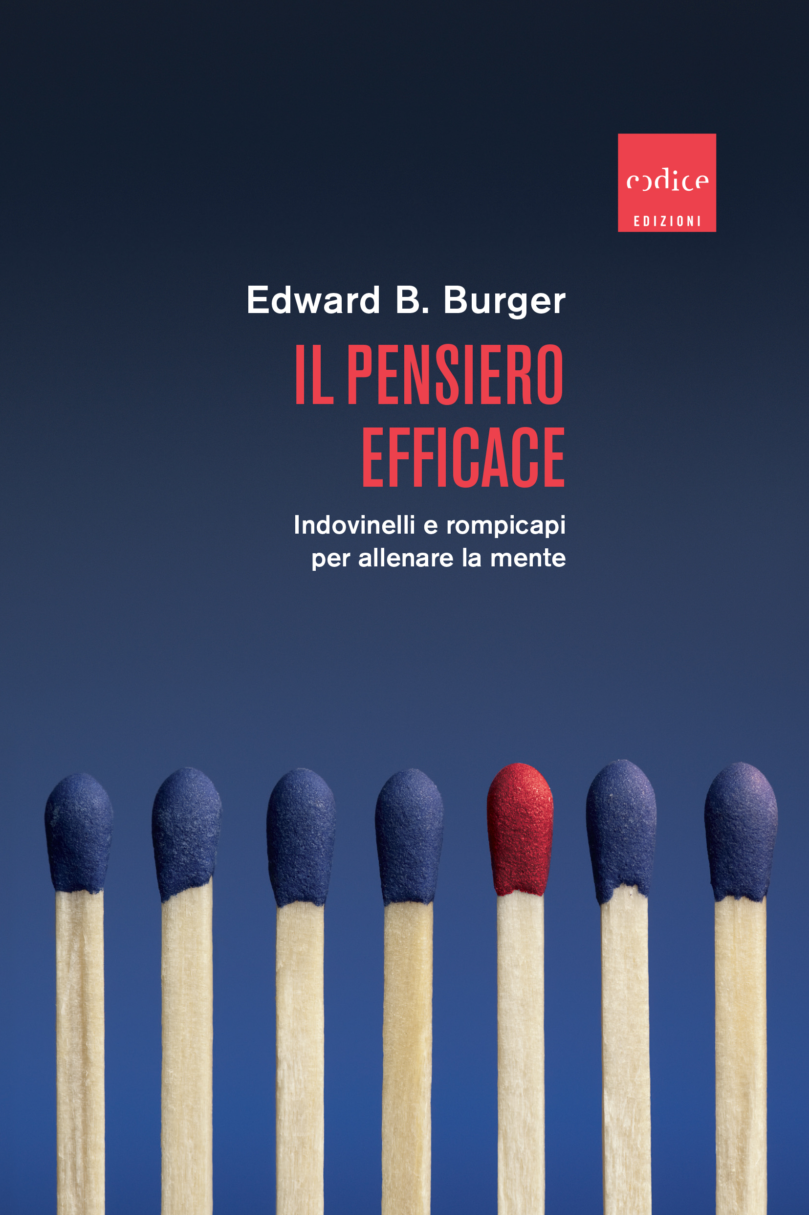 "Il pensiero efficace", Edward B. Burger