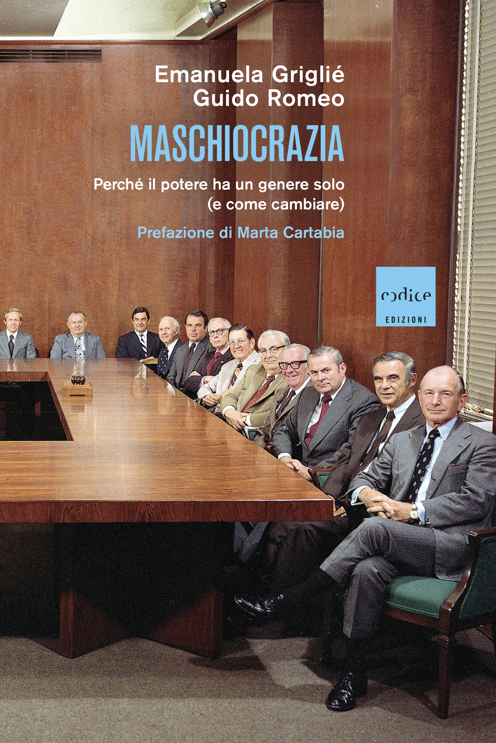 "Maschiocrazia", Emanuela Griglié e Guido Romeo