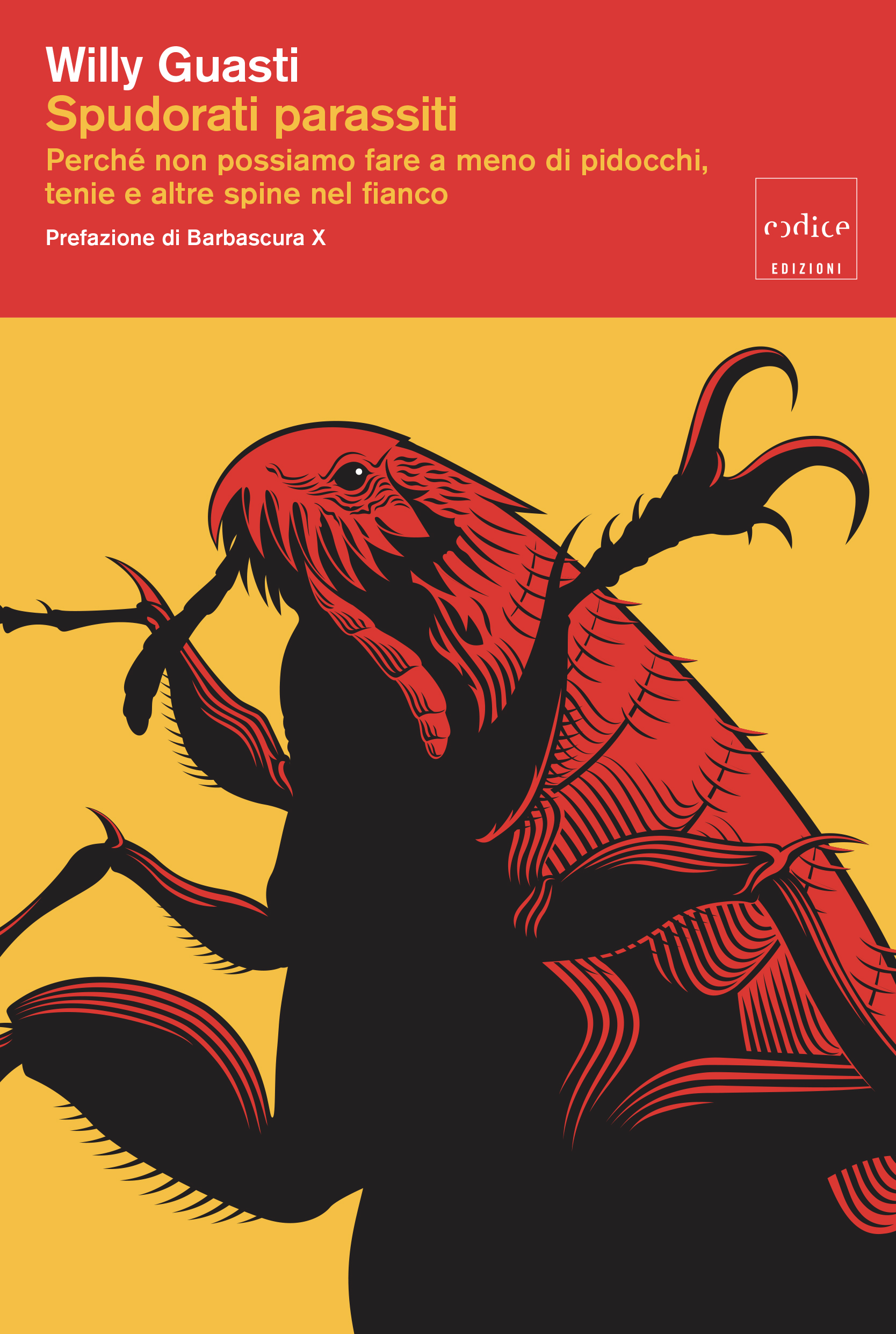 Spudorati parassiti di Willy Guasti