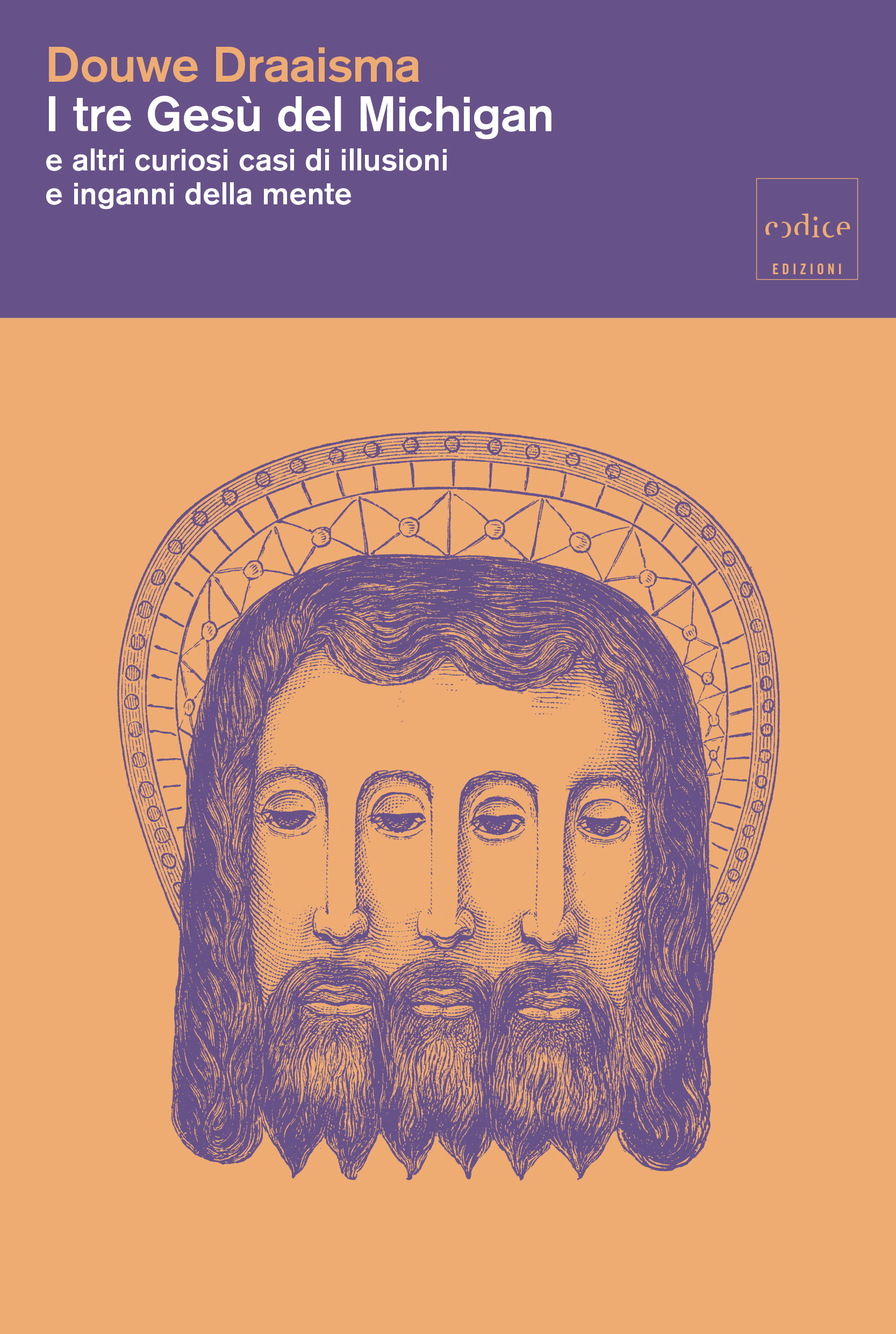 copertina del libro "I tre Gesù del Michigan" di Douwe Draaisma
